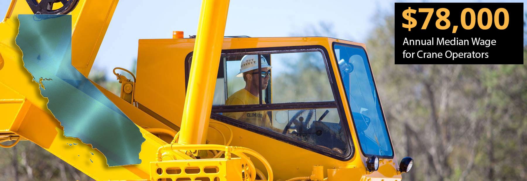 California Crane Operators 78,000 dollars median annual wage